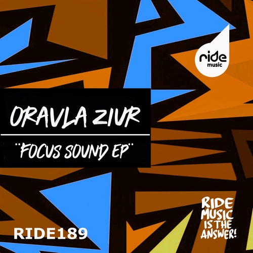 Oravla Ziur - Focus Sound Ep [RID190]